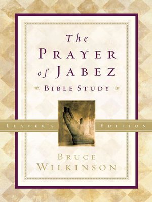 The Prayer of Jabez by Bruce H. Wilkinson